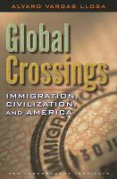 Global crossings immigration, civilization, and America /