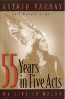 Fifty-five years in five acts : my life in opera /