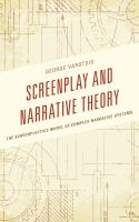 Screenplay and narrative theory the screenplectics model of complex narrative systems /