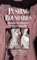 Pushing boundaries : language and culture in a Mexicano community /