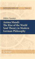 Anima Mundi: The Rise of the World Soul Theory in Modern German Philosophy