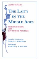 The laity in the Middle Ages : religious beliefs and devotional practices /