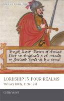 Lordship in four realms : the Lacy family, 1166-1241 /