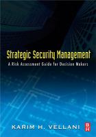 Strategic security management a risk assessment guide for decision makers /