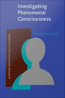 Investigating Phenomenal Consciousness : New methodologies and maps.