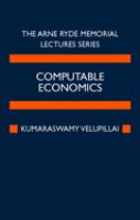Computable economics : the Arne Ryde memorial lectures /