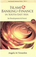 Islamic banking & finance in South-East Asia its development & future /