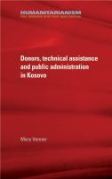 Donors, Technical Assistance and Public Administration in Kosovo.