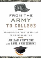 From the Army to college transitioning from the service to higher education /