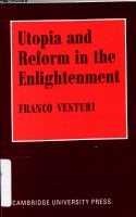 Utopia and reform in the Enlightenment.