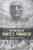 The poetics of Dante's Paradiso /