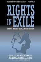 Rights in exile : Janus-faced humanitarianism /