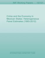 Crime and the Economy in Mexican States : Heterogeneous Panel Estimates (1993-2012).