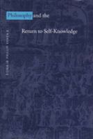 Philosophy and the return to self-knowledge /