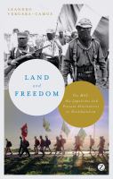 Land and Freedom : The MST, the Zapatistas and Peasant Alternatives to Neoliberalism.