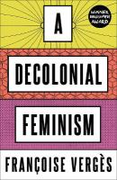 A decolonial feminism /