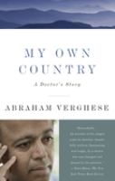 My own country : a doctor's story /