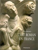 L'Art roman en France : architecture-sculpture-peinture /