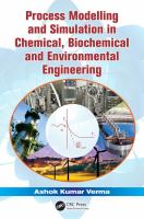 Process modelling and simulation in chemical, biochemical, and environmental engineering