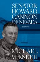 Senator Howard Cannon of Nevada : a biography /