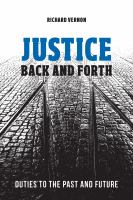 Justice back and forth : duties to the past and future /