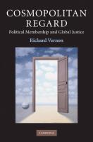 Cosmopolitan regard : political membership and global justice /