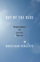 Out of the blue September 11 and the novel /