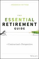 The Essential Retirement Guide : A Contrarian's Perspective.