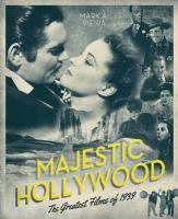 Majestic Hollywood the greatest films of 1939 /