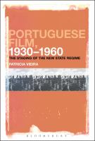 Portuguese film, 1930-1960, the staging of the new state regime /