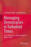 Managing Democracies in Turbulent Times Trust, Performance, and Governance in Modern States /