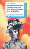 Galdós, invención de la mujer y poética de la sexualidad : lectura parcial de Fortunata y Jacinta /