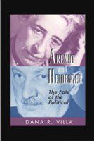 Arendt and Heidegger the fate of the political /
