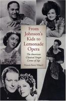 From Johnson's kids to Lemonade Opera : the American classical singer comes of age /