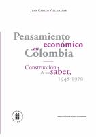 Pensamiento económico en Colombia : construcción de un saber, 1948-1970 /