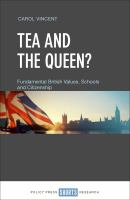 Tea and the queen? : fundamental British values, schools and citizenship /