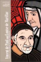 Vincent de Paul and Louise de Marillac : rules, conferences, and writings /