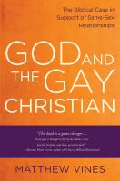 God and the gay Christian : the biblical case in support of same-sex relationships /