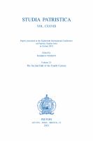 Papers Presented at the Eighteenth International Conference on Patristic Studies Held in Oxford 2019 Volume 25: the Second Half of the Fourth Century.