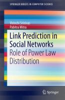 Link Prediction in Social Networks Role of Power Law Distribution /