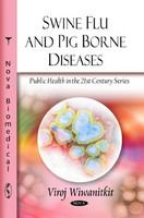 Swine flu and pig borne diseases