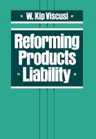 Reforming products liability /