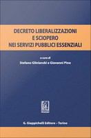 Decreto Liberalizzazioni e sciopero nei servizi pubblici essenziali : Atti del Convegno tenuto presso l'Università Luiss Guido Carli Roma 3 luglio 2012.