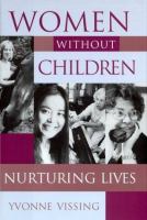 Women without children : nurturing lives /