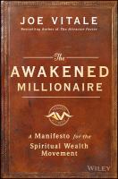 The awakened millionaire a manifesto for the spiritual wealth movement /