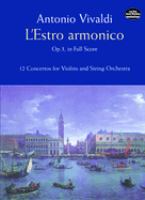 L'estro armonico : 12 concertos for violins and string orchestra, op. 3 /