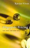 Oligopoly pricing : old ideas and new tools /