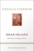 Bear Island the war at Sugar Point /