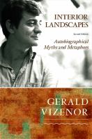 Interior landscapes : autobiographical myths and metaphors /