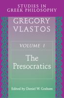 Studies in Greek Philosophy, Volume I The Presocratics.